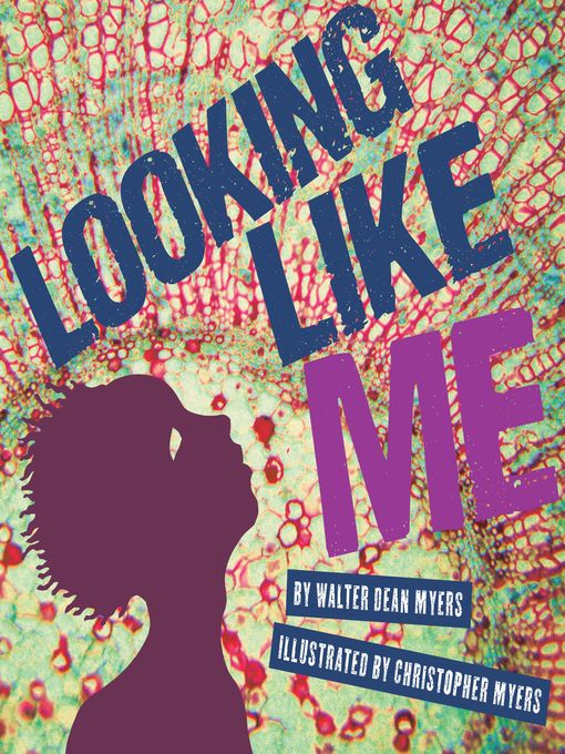 Title details for Looking Like Me by Walter Dean Myers - Available